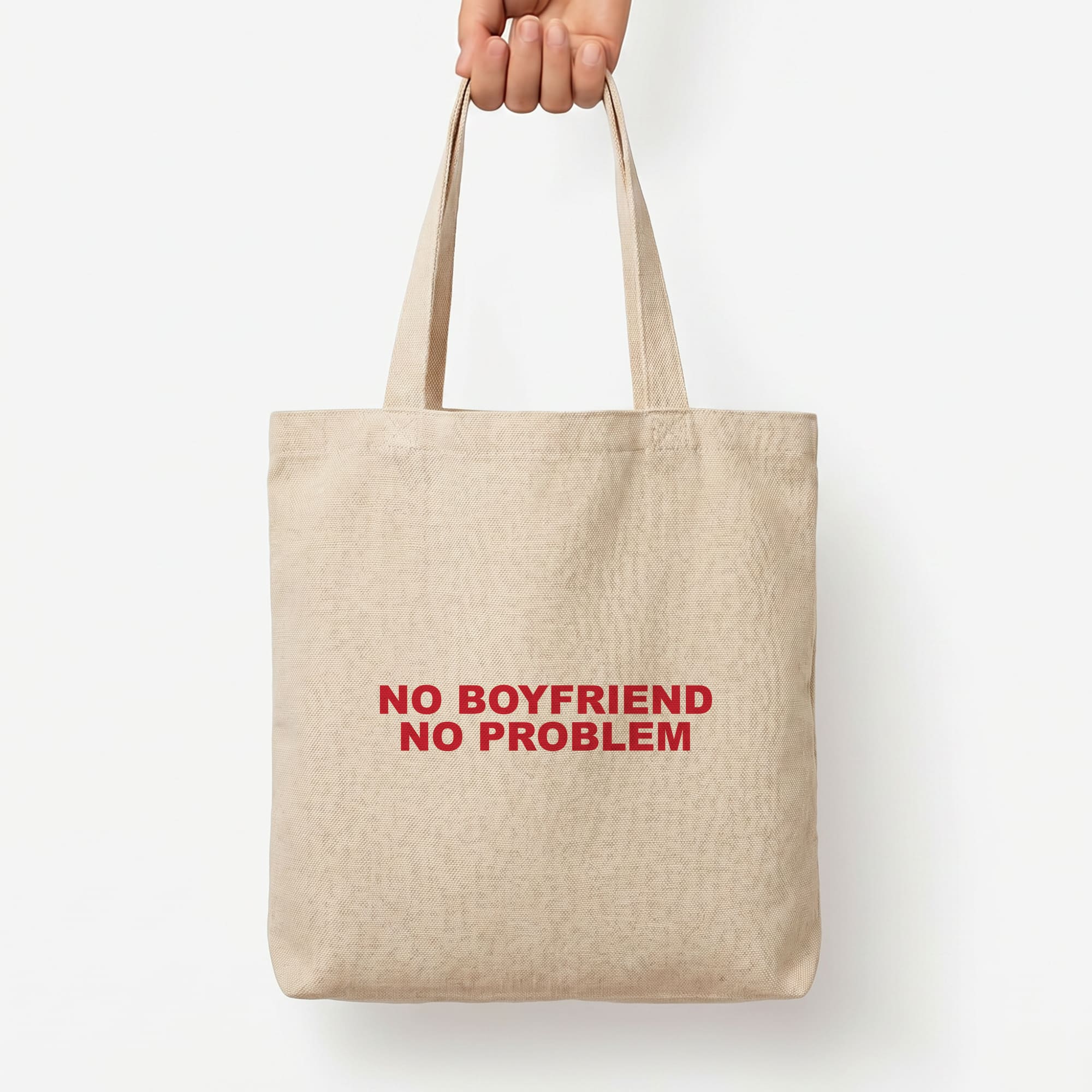 No Boyfriend No Problem Tote Bag — Natural / Large