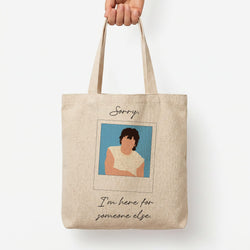 Sorry, I'm Here For Someone Else Tote Bag — Natural / Large