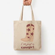 I'm Just A Cowgirl Tote Bag 3