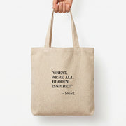 Great, We're All Bloody Inspired - Newt Tote Bag 3
