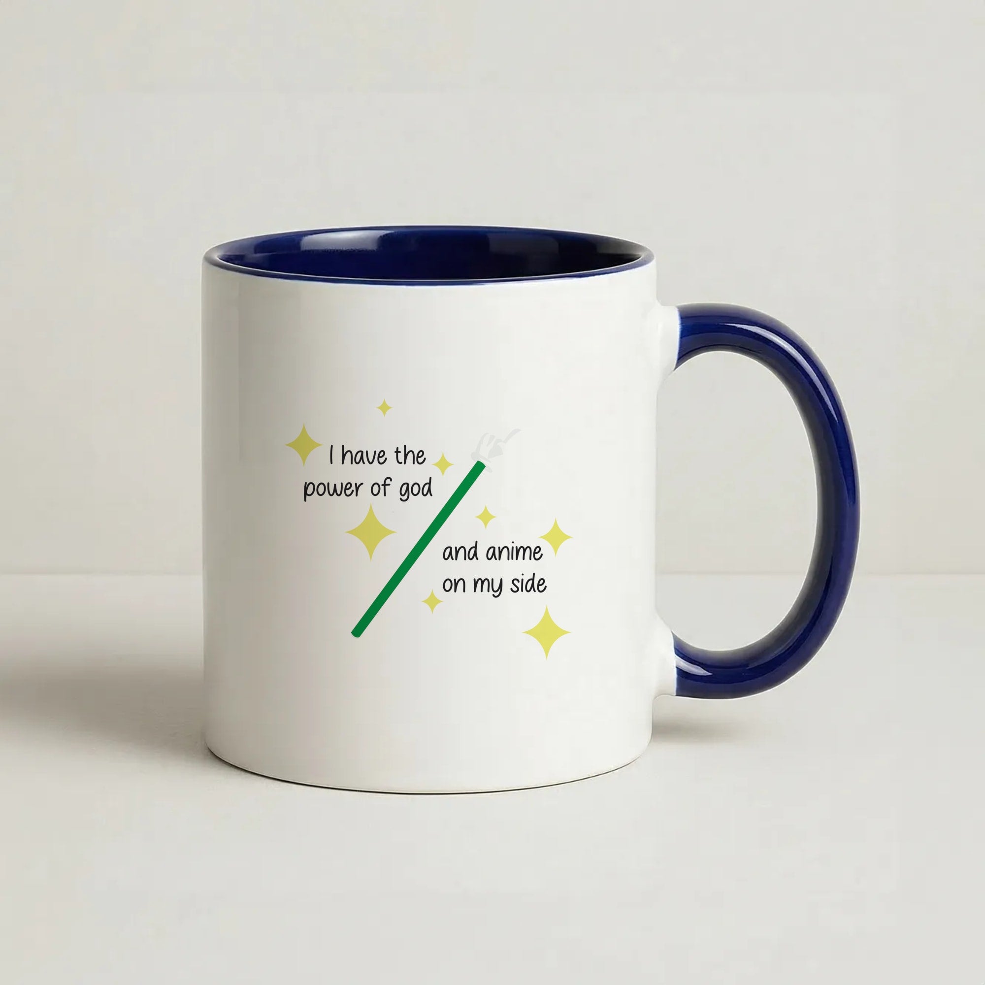 I Have The Power Of God And Anime On My Side - Memes Coffee Navy Blue Mug