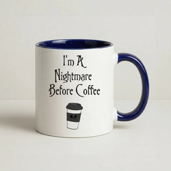I'm A Nightmare Before Coffee Coffee Navy Blue Mug