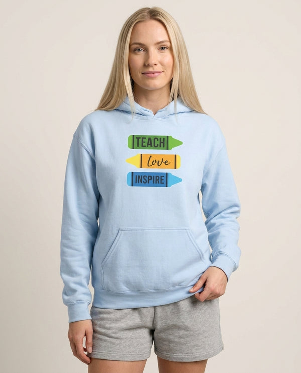 Teach, Love, Inspire Hoodie — Blue Front, worn