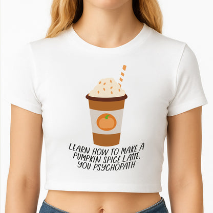 Learn How To Make A Pumpkin Spice Latte - Halloween Queens Crop Top