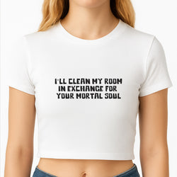 I'll Clean My Room In Exchange Wednesday Crop Top
