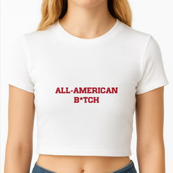 All American B*tch - Olivia Crop Top