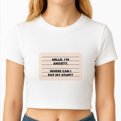 Hello I'm Anxiety - Inside Out Crop Top