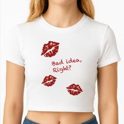 Bad Idea, Right? - Olivia Crop Top