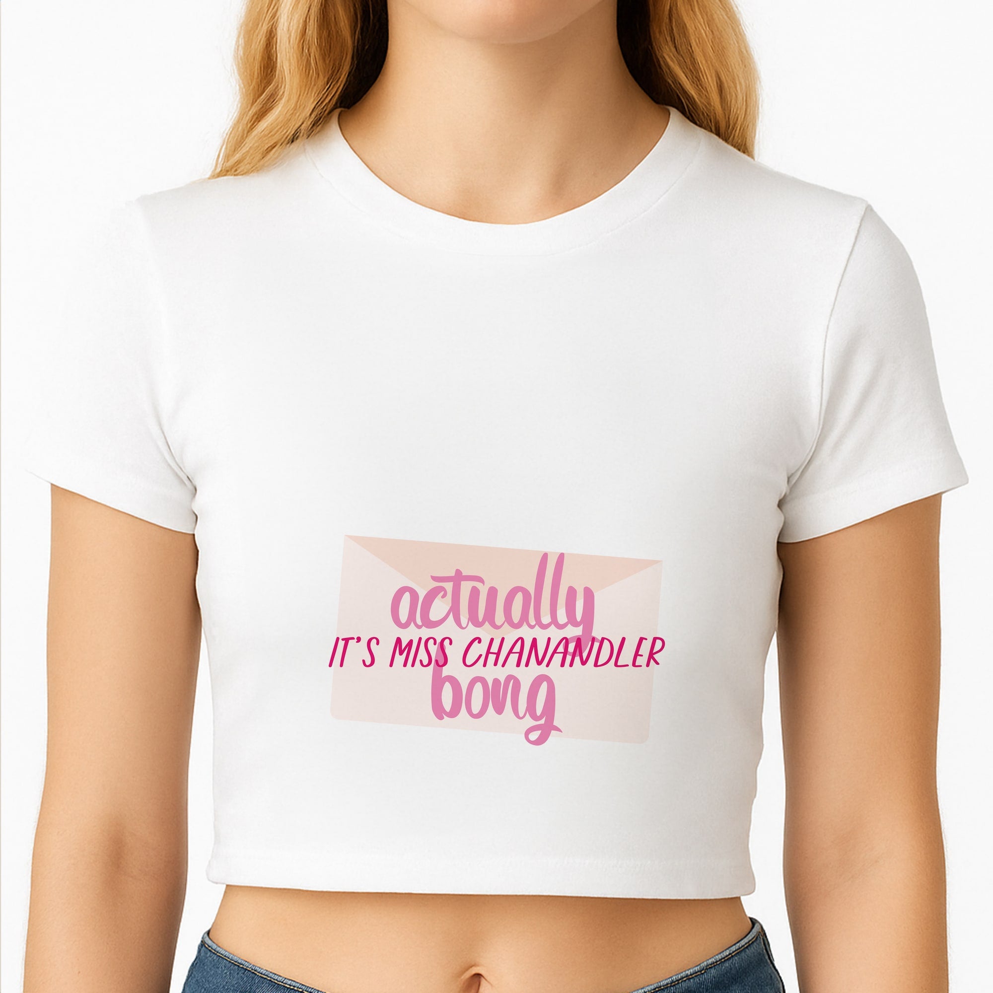 Actually It's Miss Chanandler Bong Crop Top