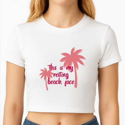 This Is My Resting Beach Face - Summer Quotes Crop Top