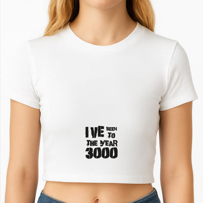 I've Been To The Year 3000 - Bust Band Crop Top