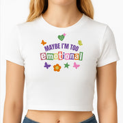 Maybe I'm Too Emotional Crop Top 2