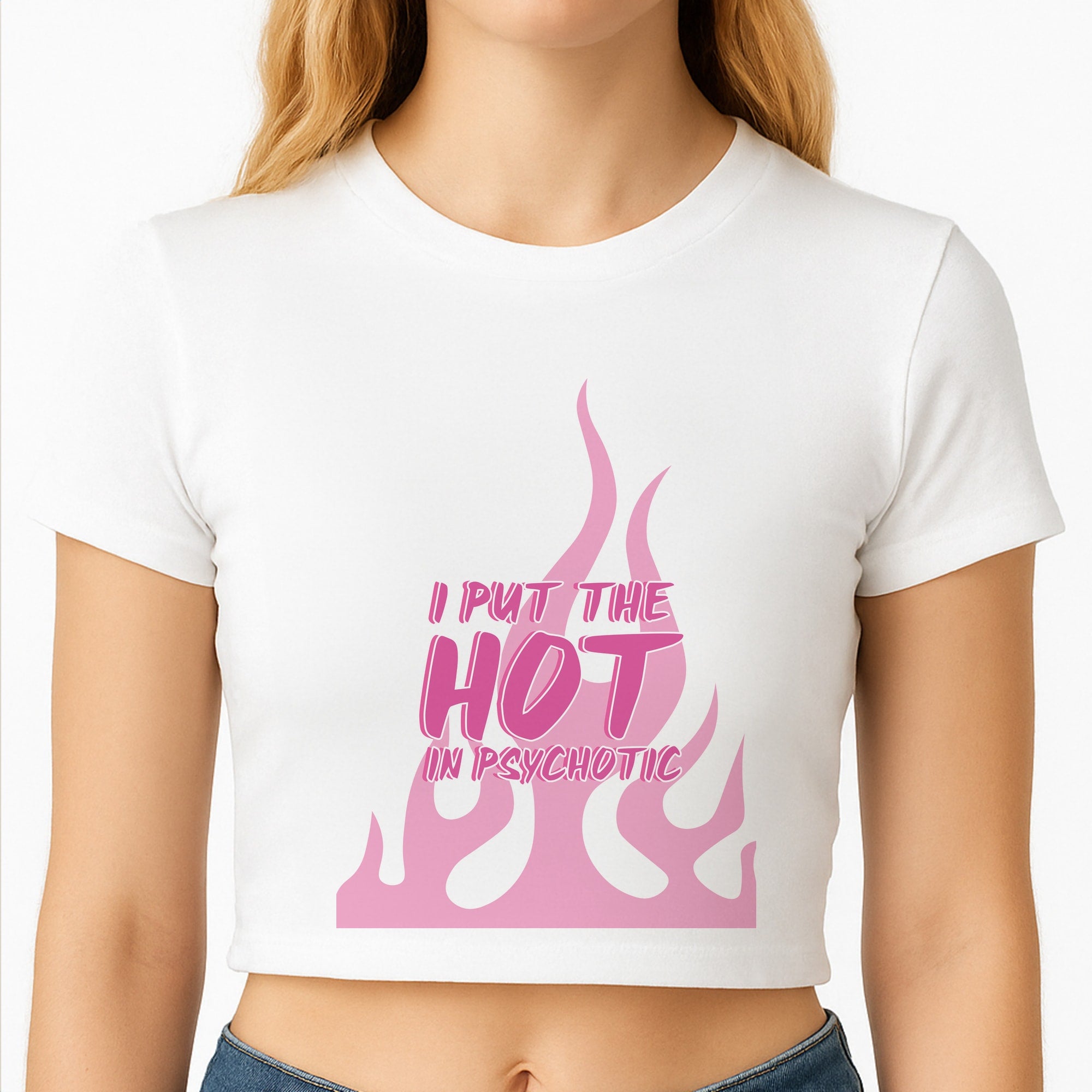 I Put The Hot In Psychotic - Funny Quotes Crop Top