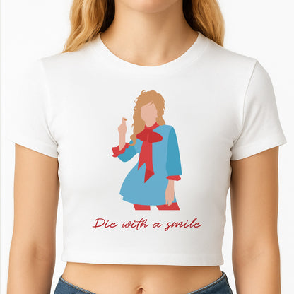 Gaga Die With A Smile Crop Top