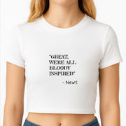 Great, We're All Bloody Inspired - Newt Crop Top 2