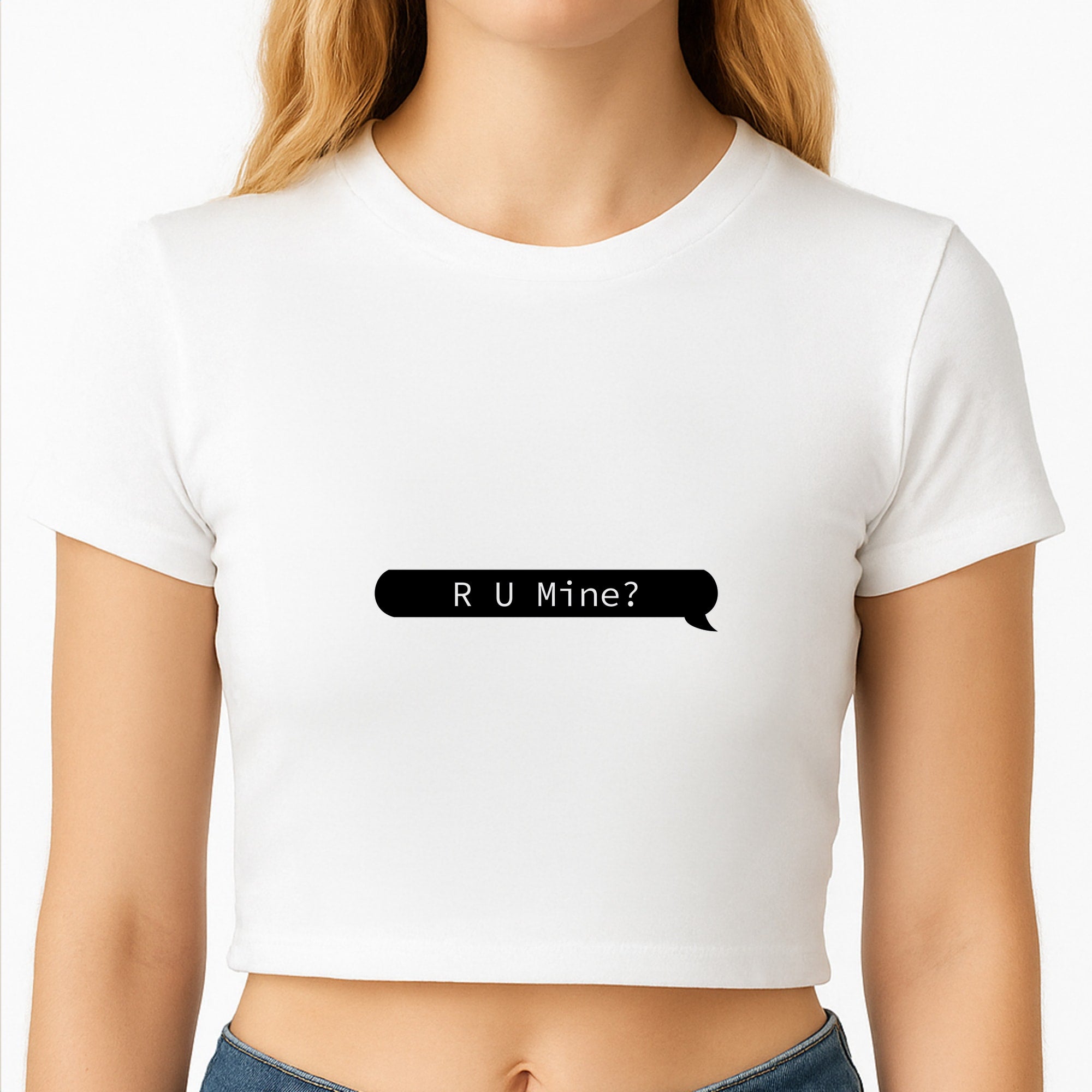 R U Mine? Crop Top
