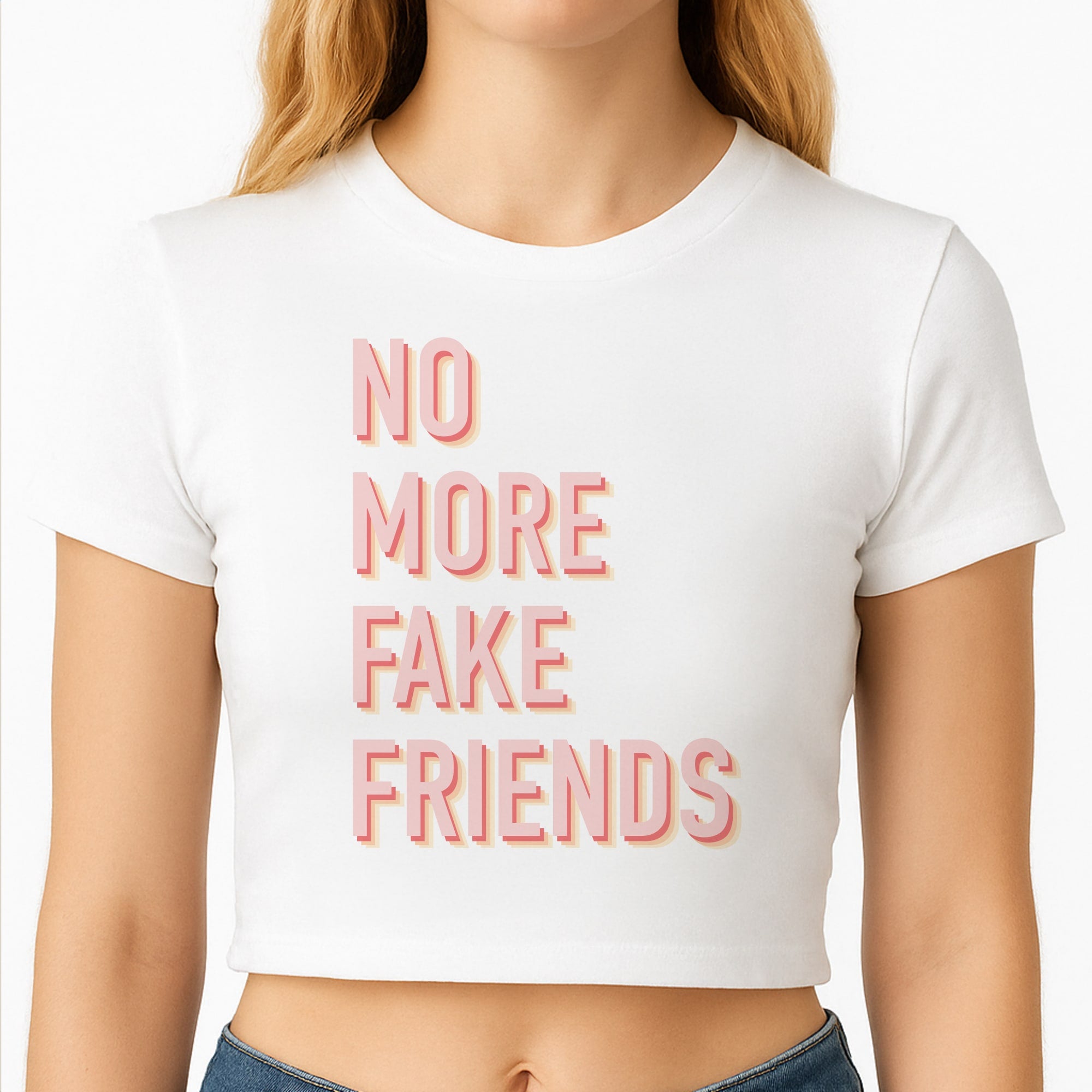 No More Fake Friends Crop Top