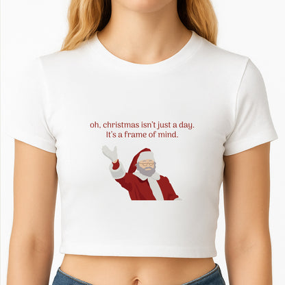 Christmas Isn't Just A Day - Christmas Crop Top
