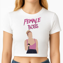 Female Boss - Crop Top