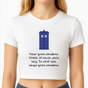 Never Ignore Coincidence Crop Top 2