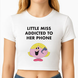 Little Miss Addicted To Her Phone - Aesthetic Quote Crop Top