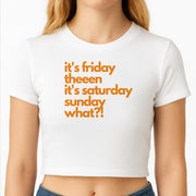 Friday Theeen Crop Top 2