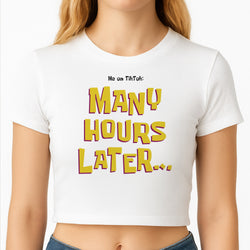 Many Hours Later Crop Top