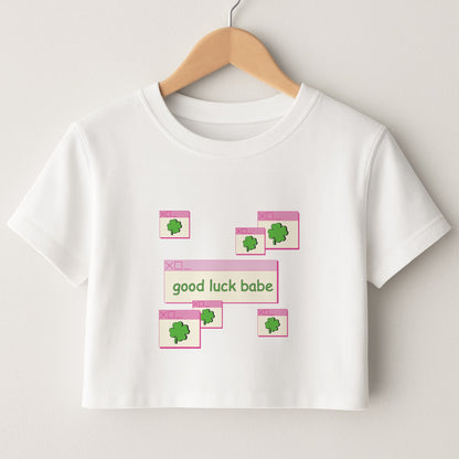Good Luck Babe - Chappell Crop Top