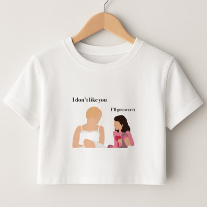 I'll Get Over It Crop Top
