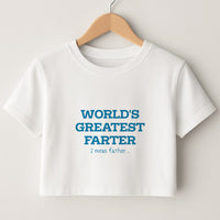 World's Greatest Farter  Crop Top
