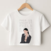 This Is What It Feels Like - Abrams Crop Top
