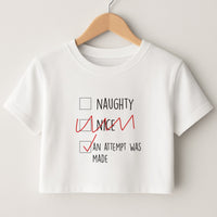 An Attempt Was Made - Naughty Or Nice  Crop Top