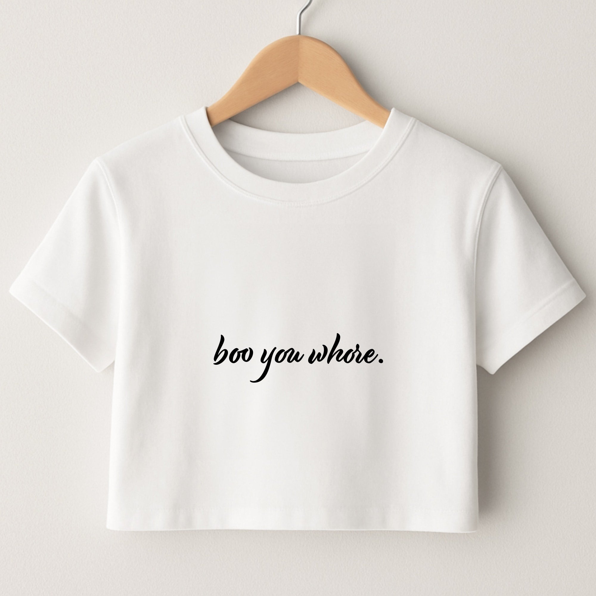 Boo You Whore Crop Top