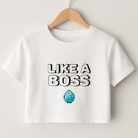 Like A Boss Crop Top
