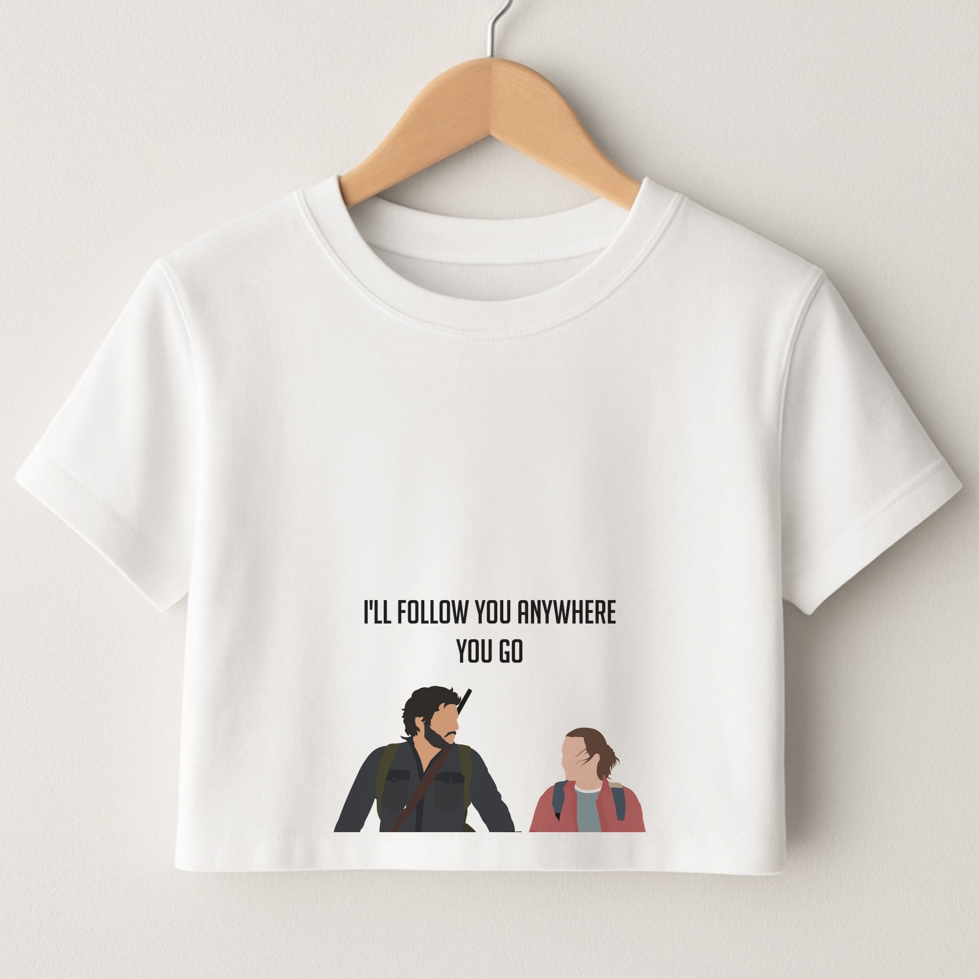 I'll Follow You Anywhere Ellie And Joel Crop Top
