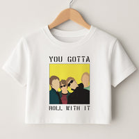 You Gotta Roll With It Crop Top