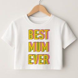 Geometric Best Mum Ever Crop Top