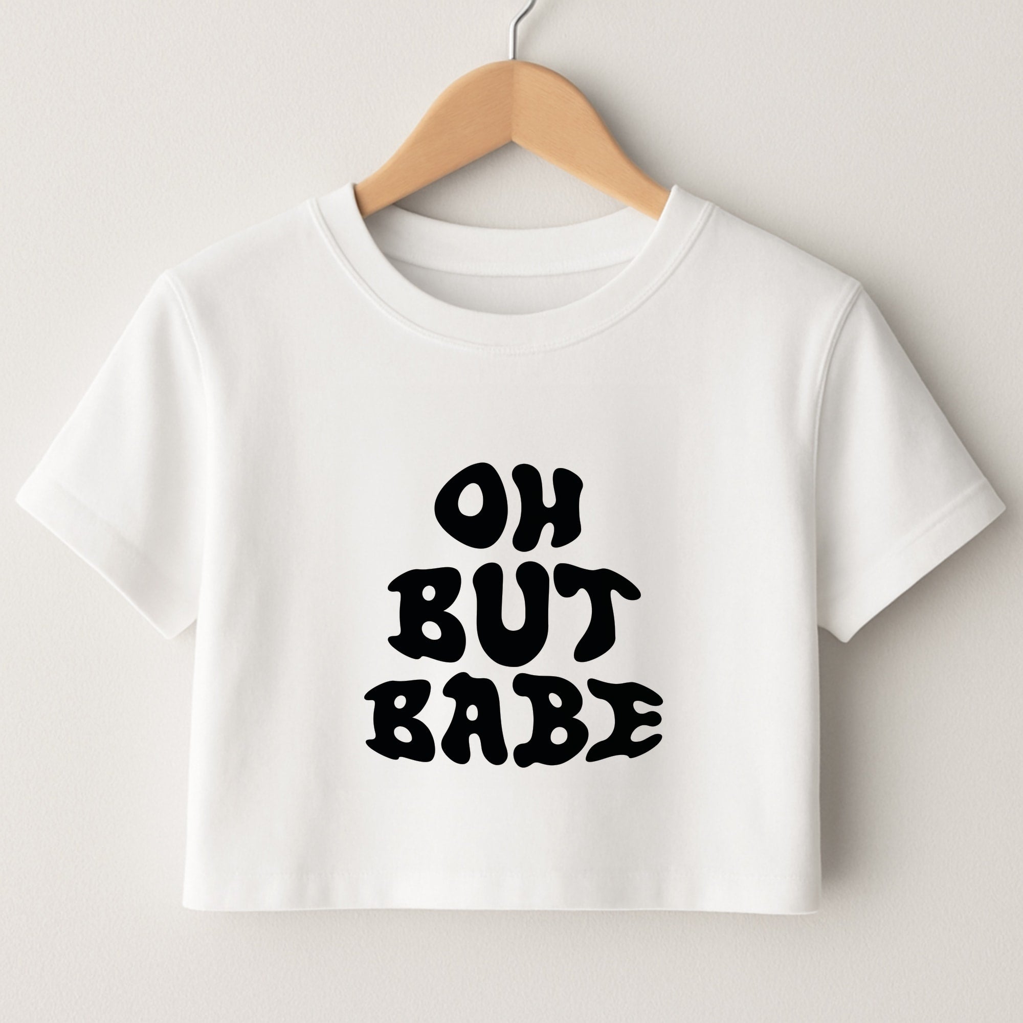 Oh But Babe Crop Top