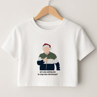 Are You Asking Me To Step Into Christmas - Gavin And Stacey Crop Top