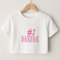 Number One Mum  Crop Top