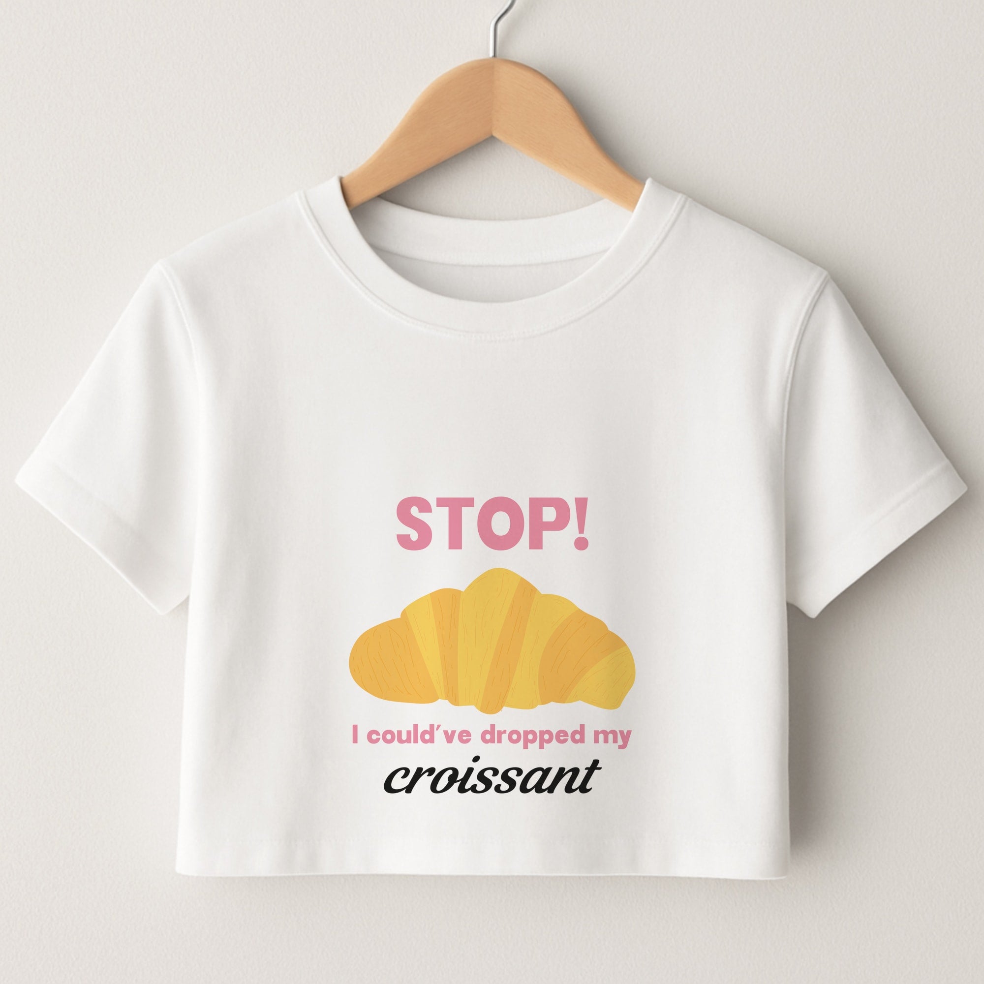 I Could've Dropped My Croissant - Memes Crop Top