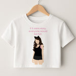 If It Were Easy.. Crop Top