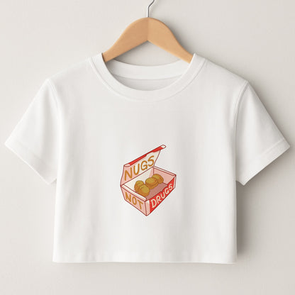 Nugs not Drugs Tumblr Style Crop Top