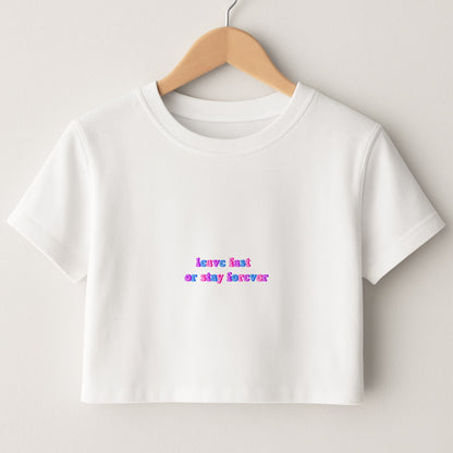 Leave Fast Or Stay Forever - Fender Crop Top