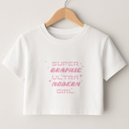 Super Graphic Ultra Modern Girl - Chappell Crop Top