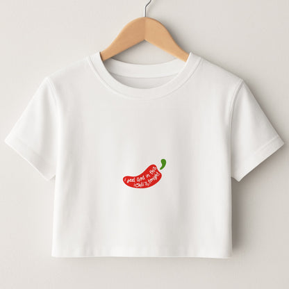 I Feel God In This Chilli's Tonight Crop Top