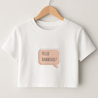 Hello Bambinos - FND Crop Top