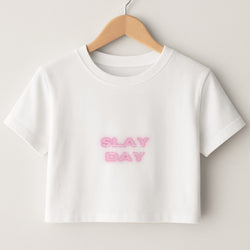 Slay The Day - Sassy Quote Crop Top