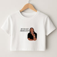 Are You Not Embarazzed? - British Pop Culture Crop Top