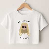 On Retirement Crop Top